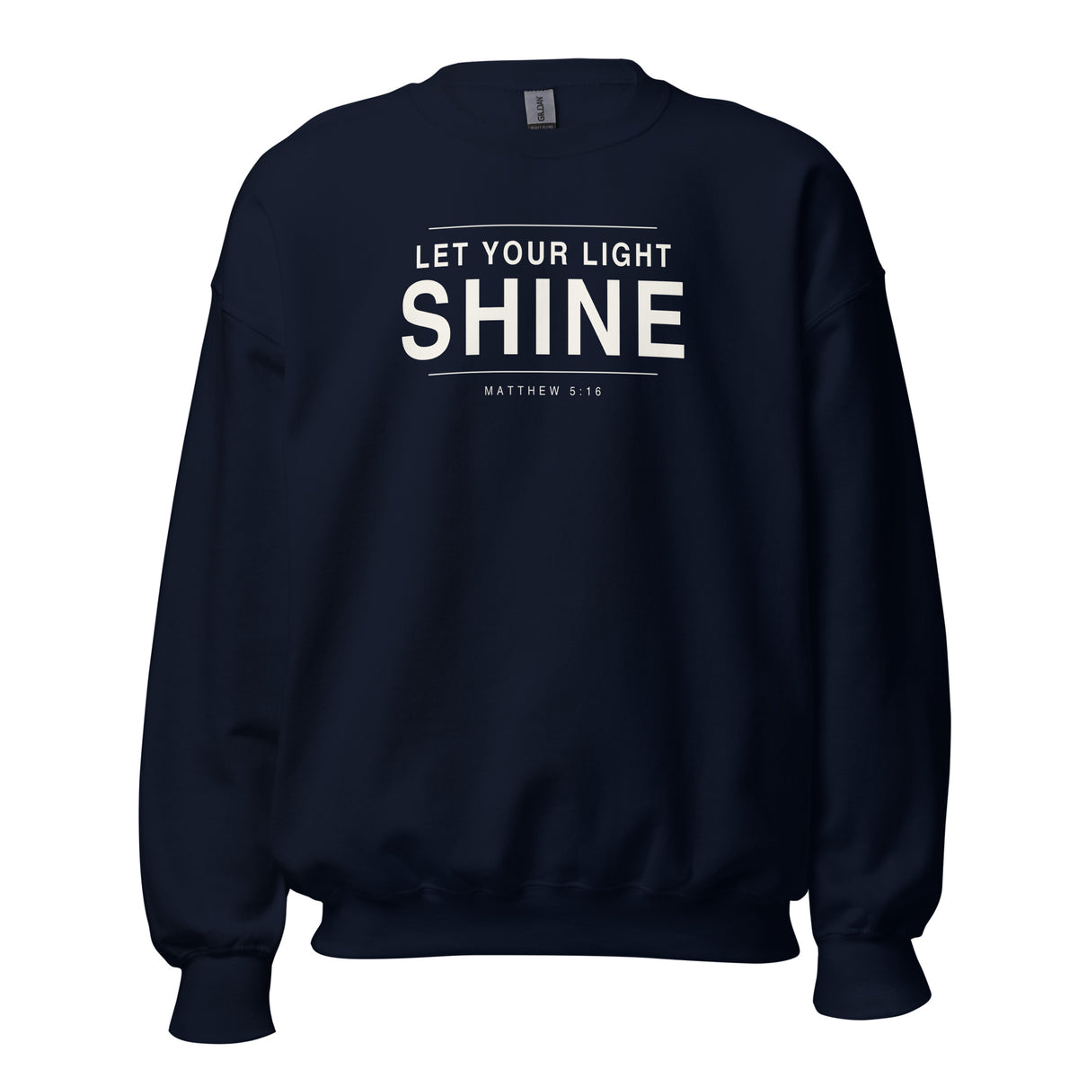 Let Your Light Shine Christian unisex crewneck sweatshirt in Navy, flat lay front view