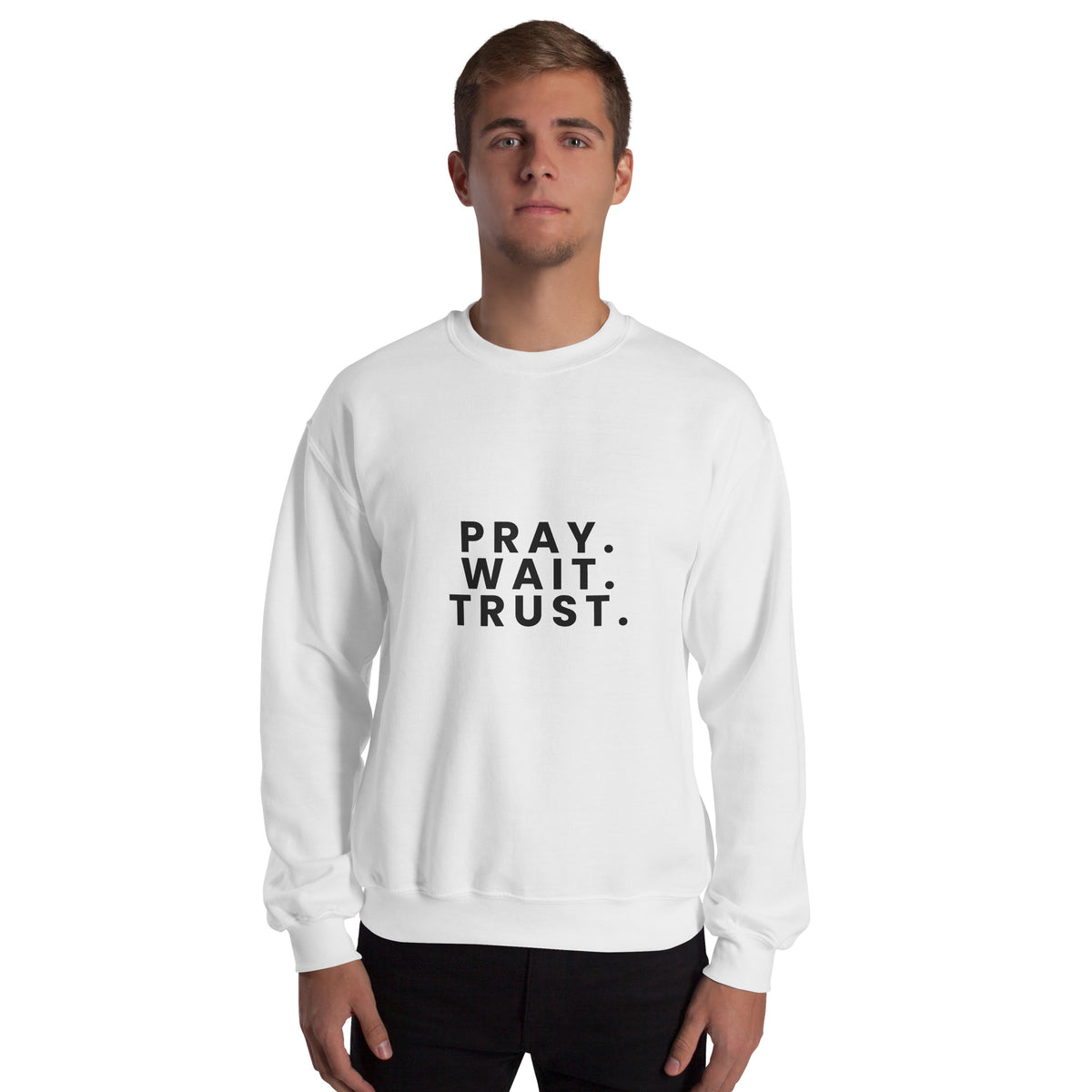 Pray. Wait. Trust. Christian unisex crewneck sweatshirt in White, front view on model