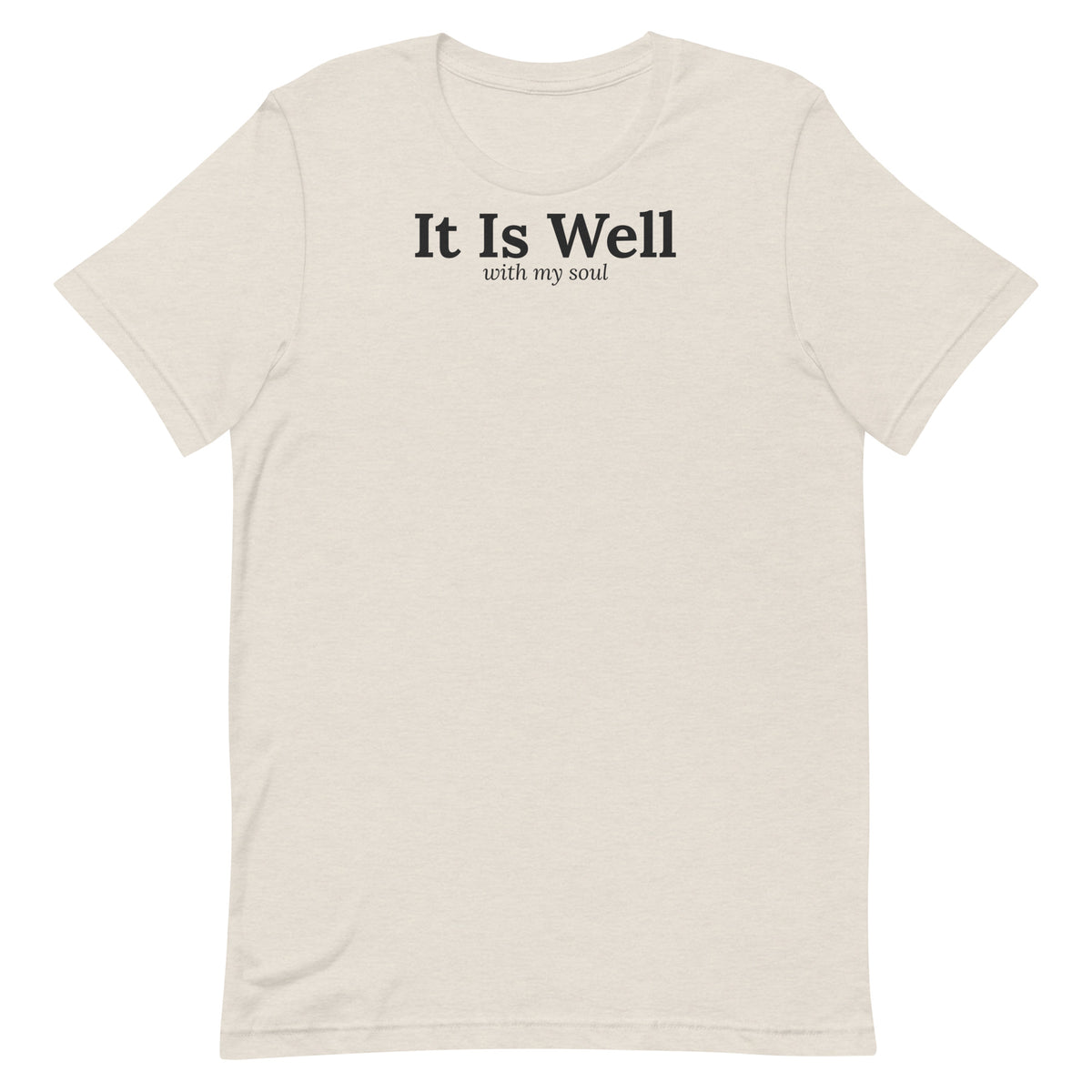 It Is Well Christian unisex tee in Heather Dust, flat lay front view